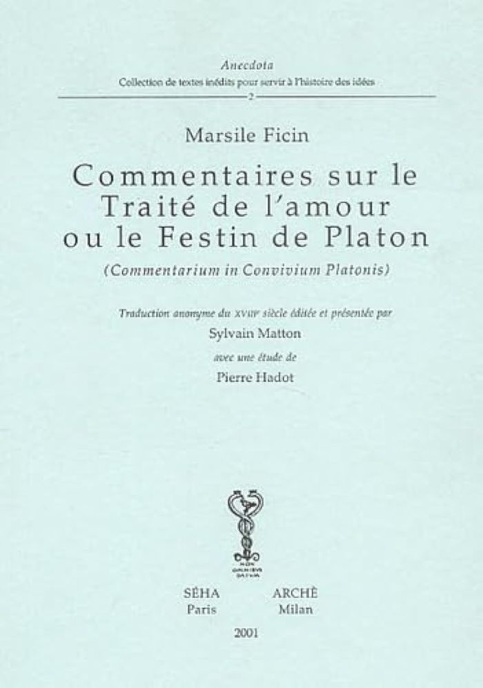 Couverture du livre « COMMENTAIRES SUR LE TRAITE DE L'AMOUR OU LE FESTIN DE PLATON. 2E EDITION REVUE. » de Marsile Ficin, librairie Les Contes Infusés à Corte
