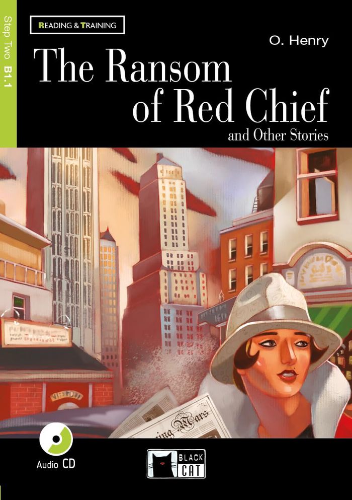 Couverture du livre « THE RANSOM OF RED CHIEF AND OTHER STORIES (B1.1) » de Henry O., librairie Les Contes Infusés à Corte
