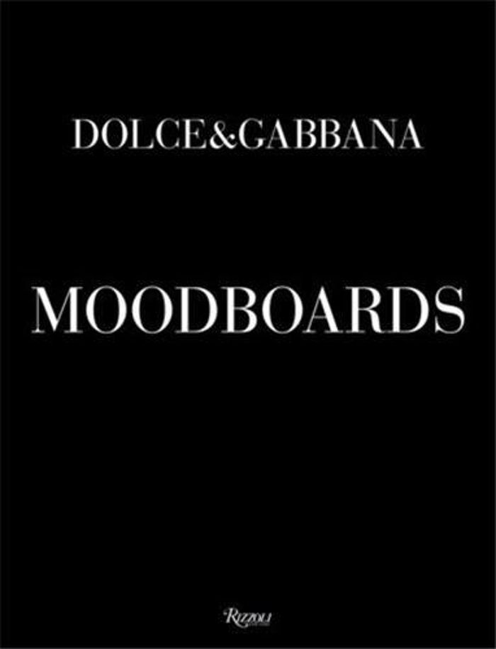 Couverture du livre « DOLCE & GABBANA MOODBOARDS /ANGLAIS » de Dolce Domenico, librairie Les Contes Infusés à Corte