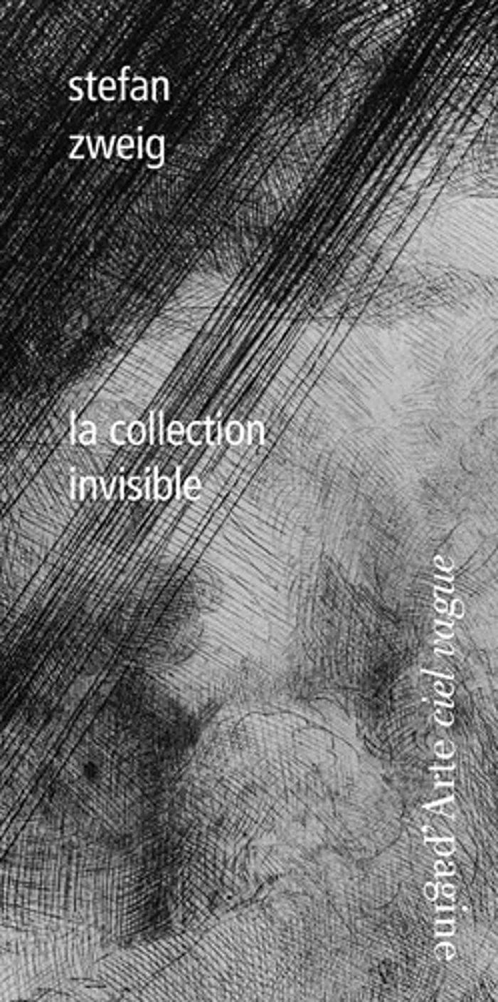 Couverture du livre « La collection invisible » de Stefan Zweig, librairie Les Contes Infusés à Corte
