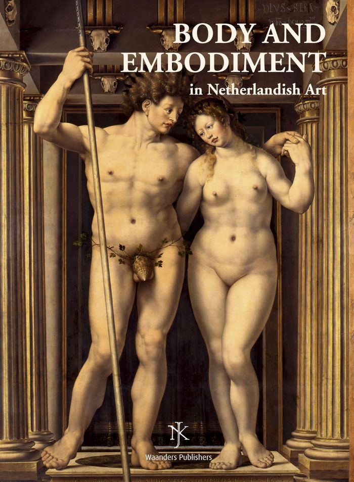 Couverture du livre « BODY AND EMBODIMENT IN DUTCH EXPRESSIVE ARTS 1450-1700 /ANGLAIS » de Lehmann/roodenburg, librairie Les Contes Infusés à Corte