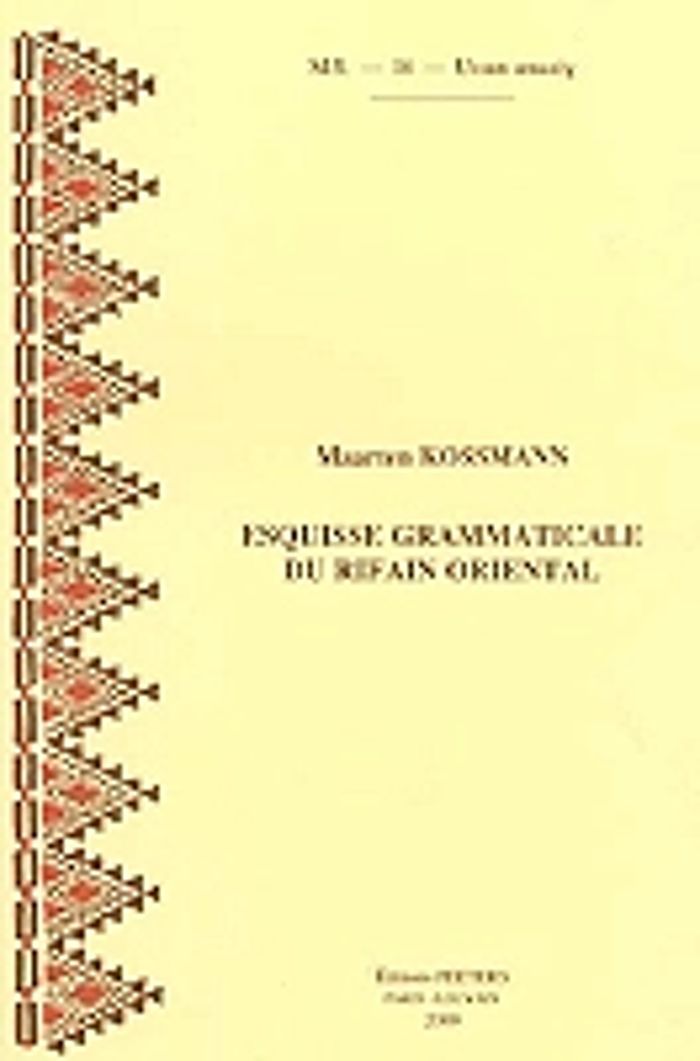 Couverture du livre « ESQUISSE GRAMMATICALE DU RIFAIN ORIENTAL » de Kossmann, librairie Les Contes Infusés à Corte