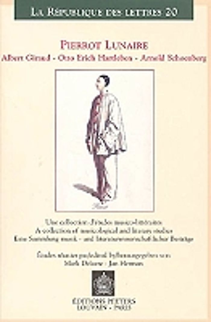 Couverture du livre « PIERROT LUNAIRE ALBERT GIRAUD - OTTO ERICH HARTLEBEN - ARNOLD SCHOENBERG » de Collectif, librairie Les Contes Infusés à Corte
