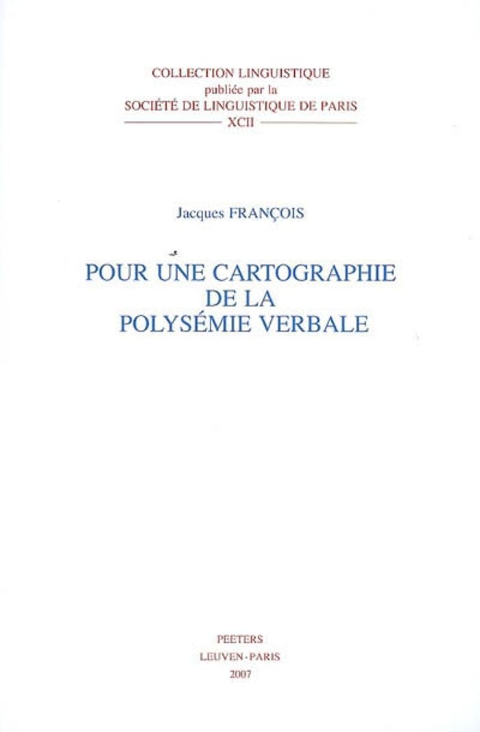 Couverture du livre « POUR UNE CARTOGRAPHIE DE LA POLYSEMIE VERBALE » de Francois, librairie Les Contes Infusés à Corte