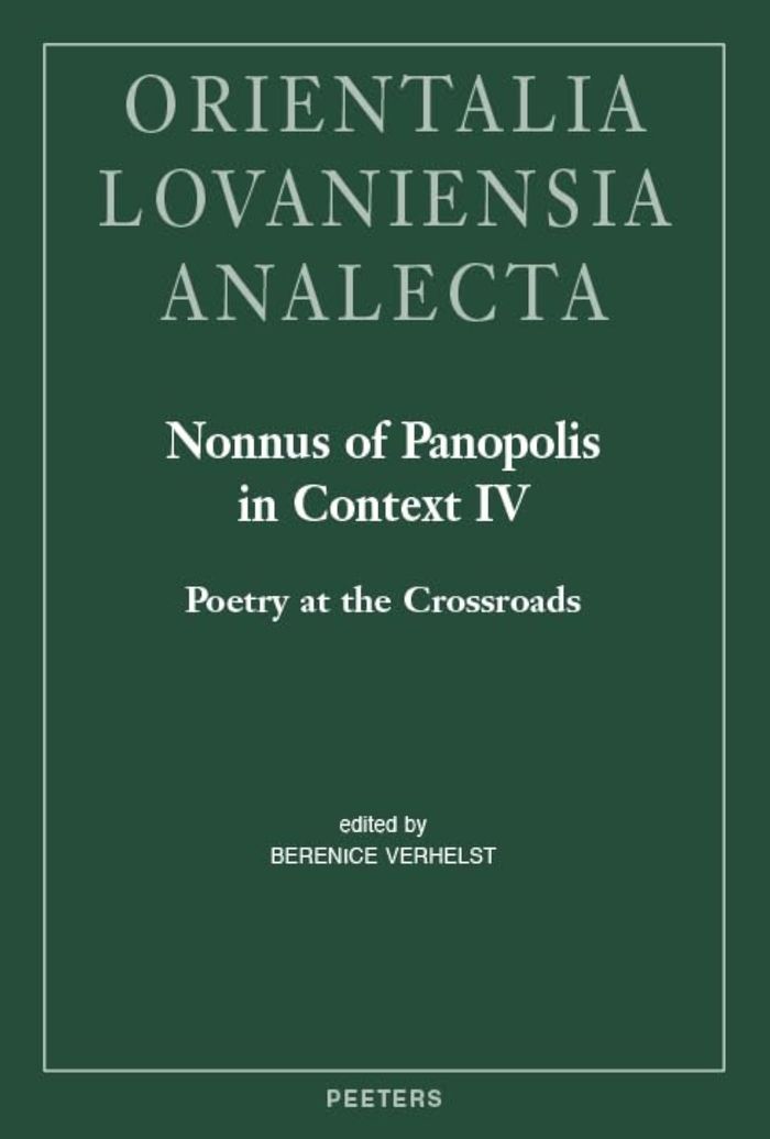 Couverture du livre « NONNUS OF PANOPOLIS IN CONTEXT IV - POETRY AT THE CROSSROADS », librairie Les Contes Infusés à Corte