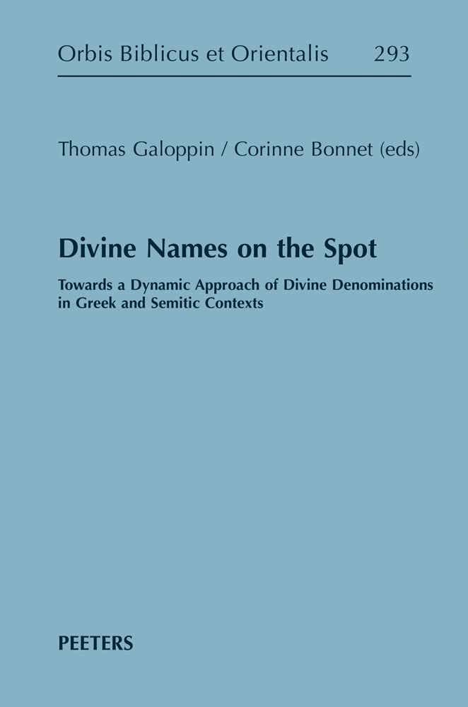 Couverture du livre « DIVINE NAMES ON THE SPOT II - EXPLORING THE POTENTIALS OF NAMES THROUGH IMAGES AND NARRATIVES », librairie Les Contes Infusés à Corte