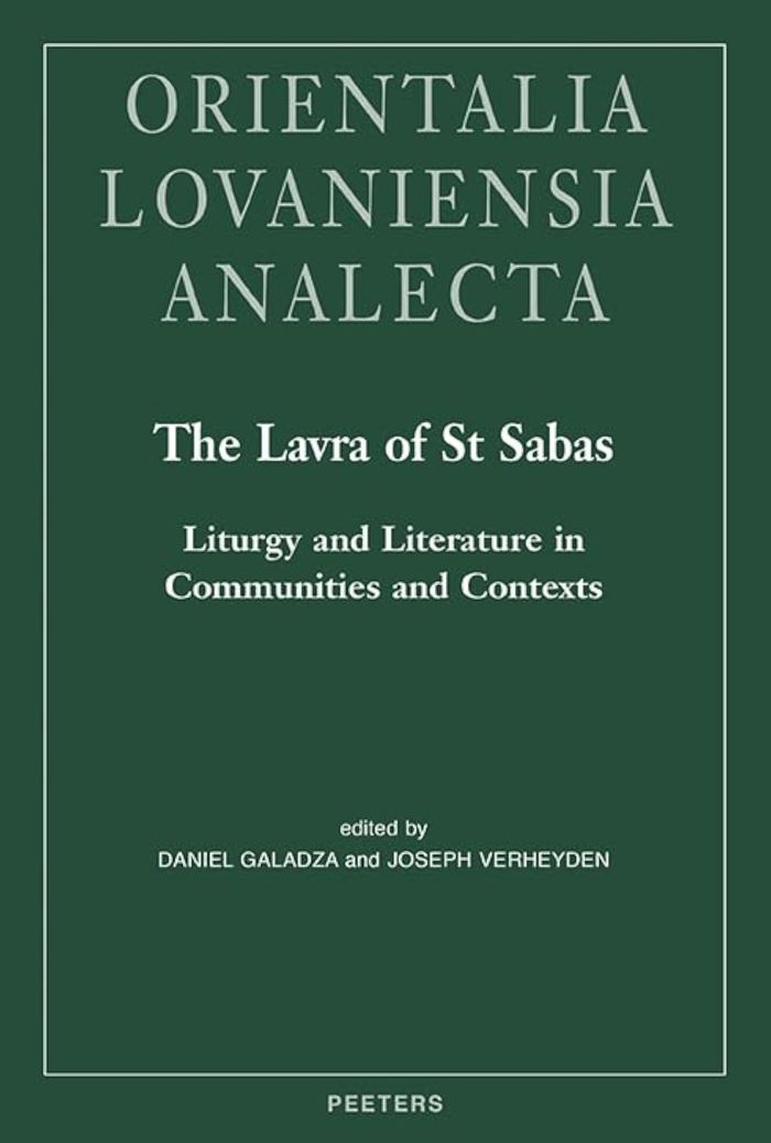 Couverture du livre « THE LAVRA OF ST SABAS - LITURGY AND LITERATURE IN COMMUNITIES AND CONTEXTS », librairie Les Contes Infusés à Corte