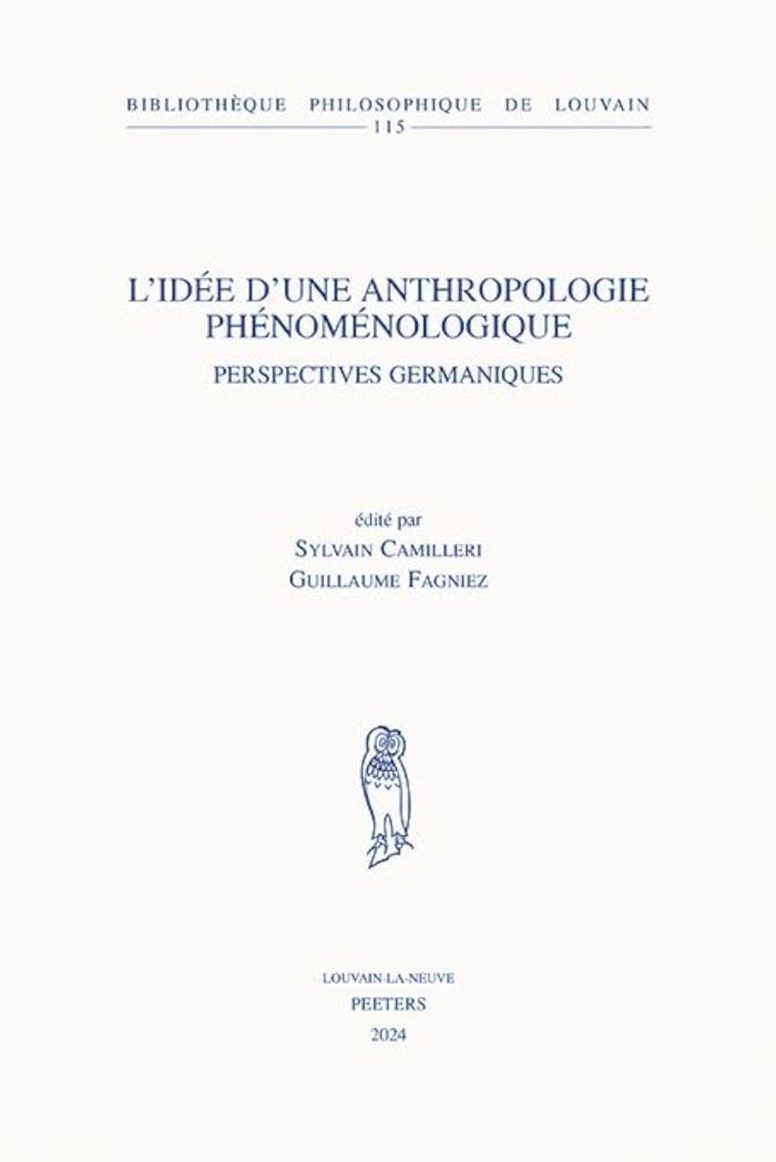 Couverture du livre « L'IDEE D'UNE ANTHROPOLOGIE PHENOMENOLOGIQUE - PERSPECTIVES GERMANIQUES » de Sylvain Camilleri, librairie Les Contes Infusés à Corte