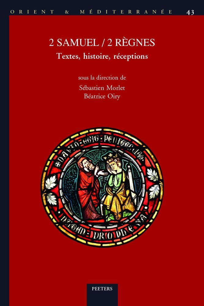 Couverture du livre « 2 SAMUEL / 2 REGNES - TEXTES, HISTOIRE, RECEPTIONS », librairie Les Contes Infusés à Corte