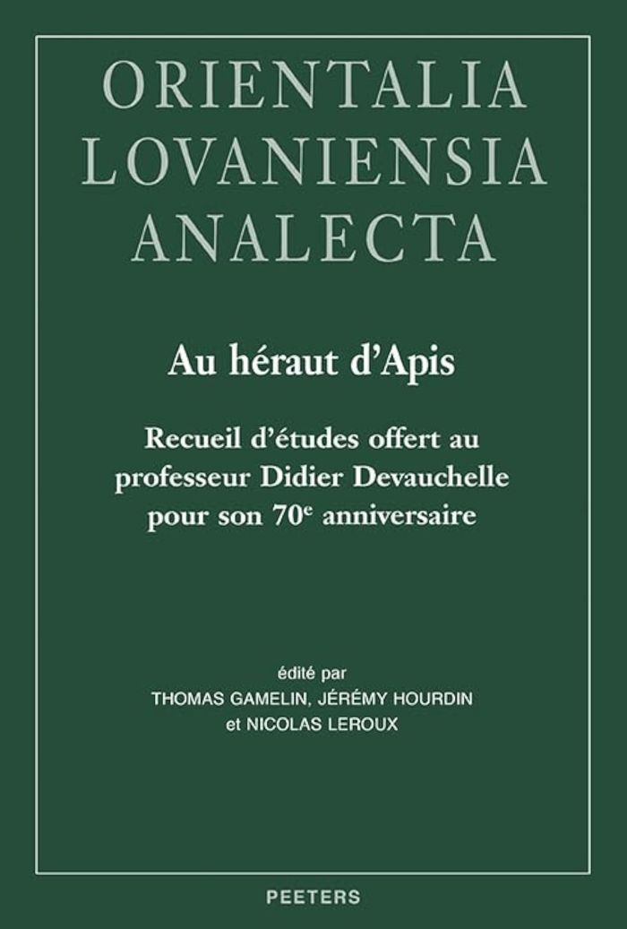 Couverture du livre « AU HERAUT D'APIS - RECUEIL D'ETUDES OFFERT AU PROFESSEUR DIDIER DEVAUCHELLE POUR SON 70E ANNIVERSAIR », librairie Les Contes Infusés à Corte