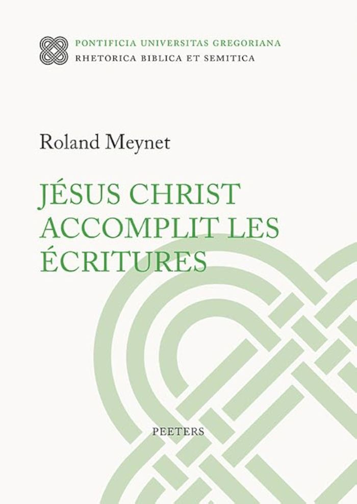 Couverture du livre « JESUS CHRIST ACCOMPLIT LES ECRITURES » de R. Meynet, librairie Les Contes Infusés à Corte