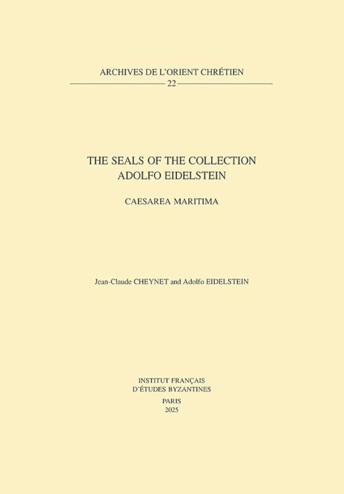 Couverture du livre « THE SEALS OF THE COLLECTION ADOLFO EIDELSTEIN - CAESAREA MARITIMA », librairie Les Contes Infusés à Corte