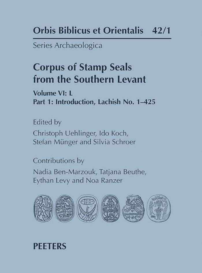 Couverture du livre « CORPUS OF STAMP SEALS FROM THE SOUTHERN LEVANT. VOLUME VI - LACHISH, LOD, LOHAMEI HAGETA'OT », librairie Les Contes Infusés à Corte