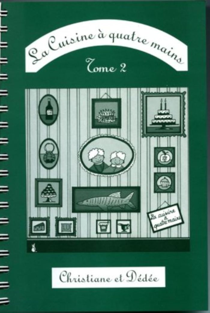 Couverture du livre « T2 CUISINE A QUATRE MAINS » de Christiane Et Dedee, librairie Les Contes Infusés à Corte