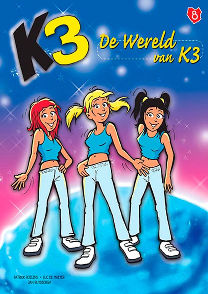Couverture du livre « K3 T8 WERELD VAN K3 (DE) » de Roelens/ruysbergh, librairie Les Contes Infusés à Corte