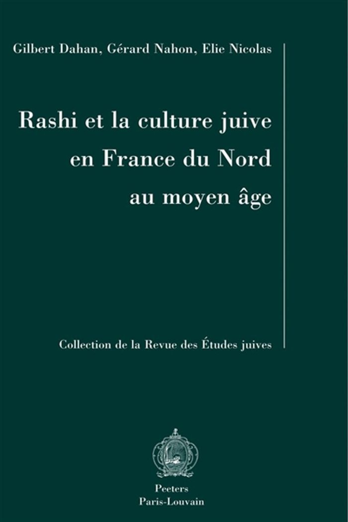 Couverture du livre « RASHI ET LA CULTURE JUIVE EN FRANCE DU NORD AU MOYEN AGE » de Collectif, librairie Les Contes Infusés à Corte