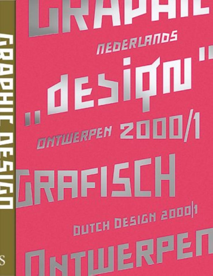 Couverture du livre « DUTCH DESIGN 2000/20001 GRAPHIC DESIGN » de Collectif, librairie Les Contes Infusés à Corte