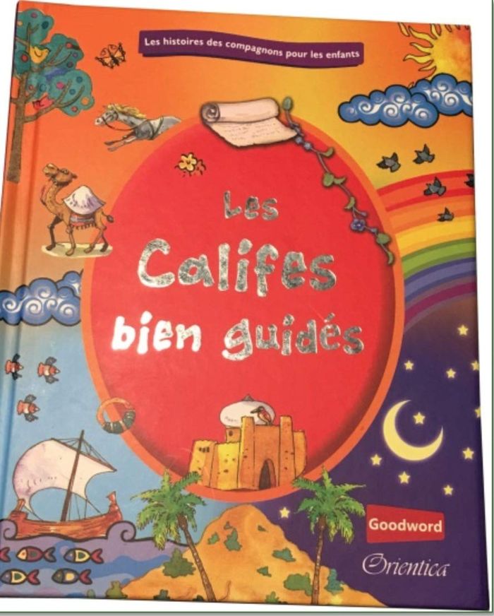 Couverture du livre « LES CALIFES BIEN GUIDES » de Nafees Khan, librairie Les Contes Infusés à Corte
