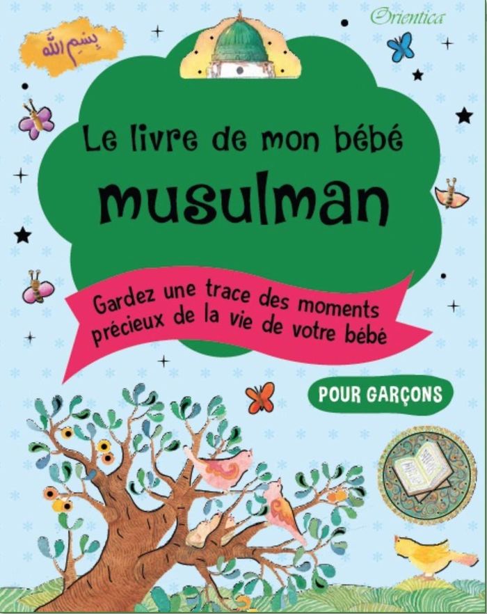 Couverture du livre « LIVRE DE MON BEBE MUSULMAN (BLEU POUR GARCONS) » de Sr. Nafees Khan, librairie Les Contes Infusés à Corte