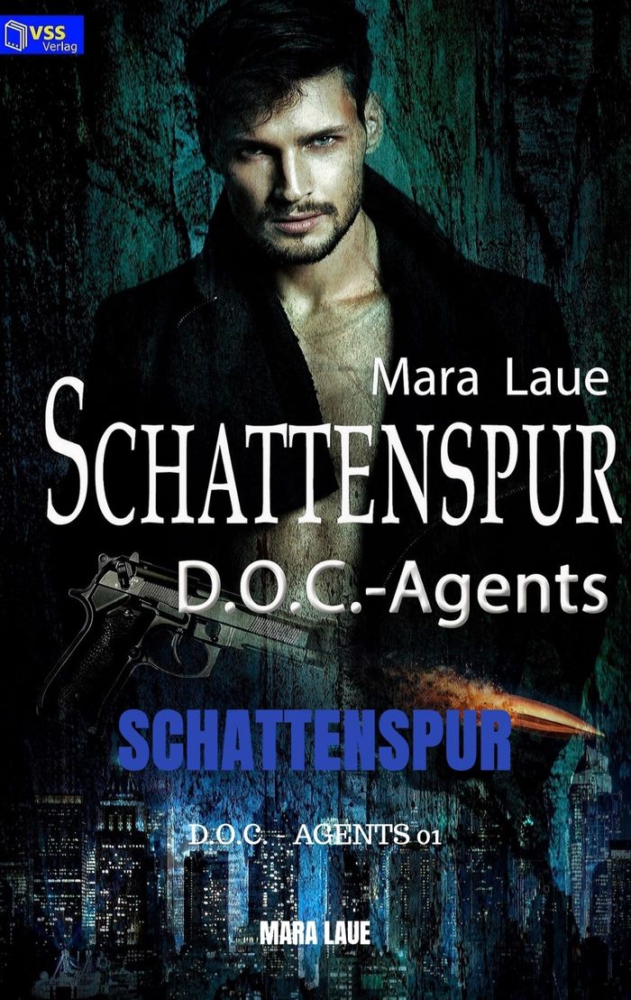 Couverture du livre « SCHATTENSPUR - D.O.C. - AGENTS 01 » de Mara Laue, librairie Les Contes Infusés à Corte
