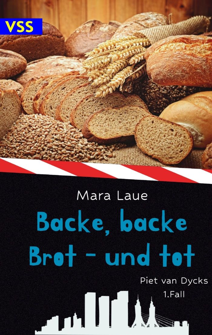 Couverture du livre « BACKE, BACKE BROT - UND TOT - PIET VAN DYCKS 1. FALL - EIN GENUSSKRIMI » de Mara Laue, librairie Les Contes Infusés à Corte