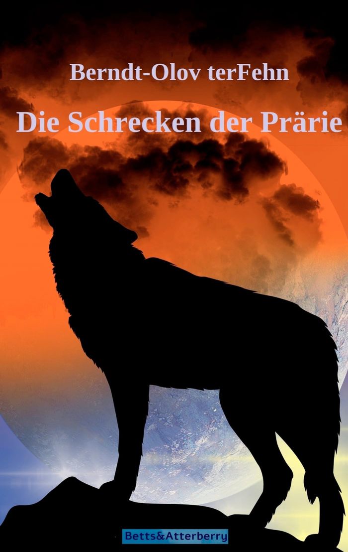 Couverture du livre « DIE SCHRECKEN DER PRARIE » de Bernt-Olov Terfehn, librairie Les Contes Infusés à Corte