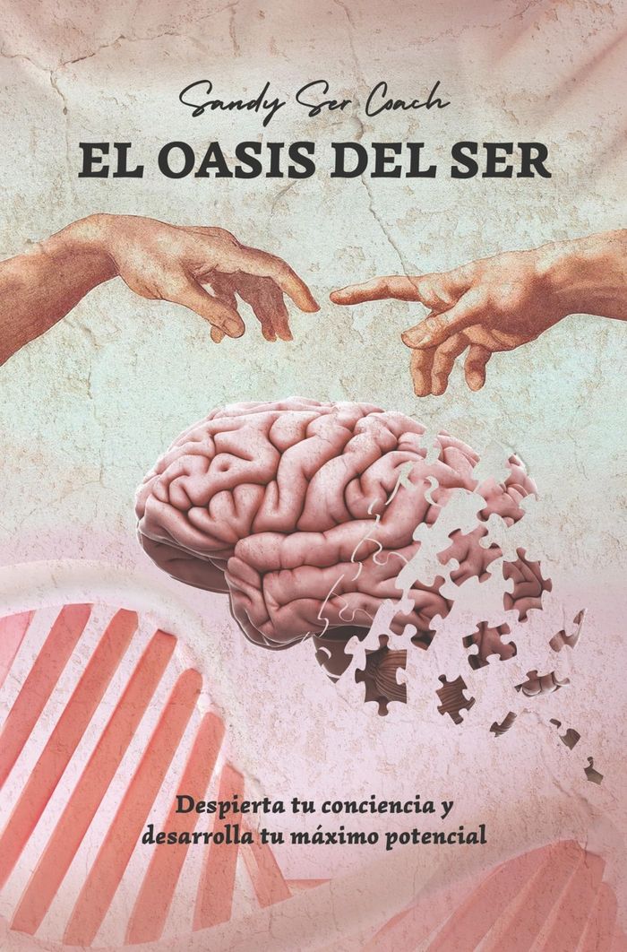 Couverture du livre « EL OASIS DEL SER - DESARROLLA TU PODER INTERNO », librairie Les Contes Infusés à Corte