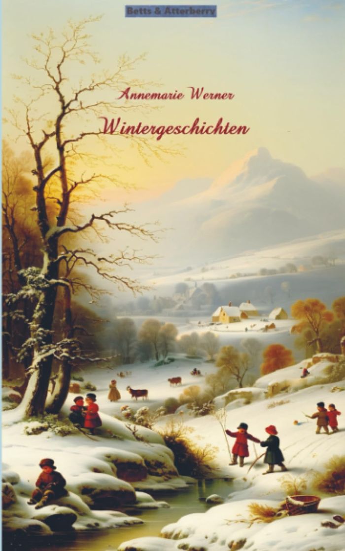 Couverture du livre « WINTERGESCHICHTEN » de Annemarie Werner, librairie Les Contes Infusés à Corte