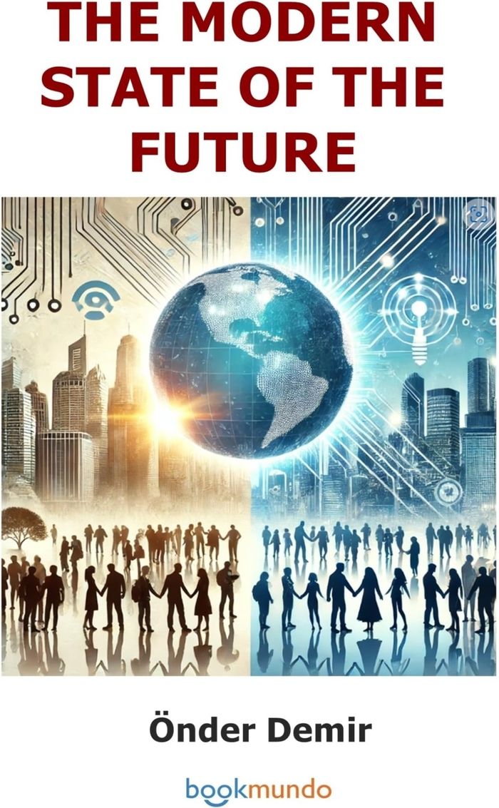 Couverture du livre « THE MODERN STATE OF THE FUTURE » de Onder Demir, librairie Les Contes Infusés à Corte