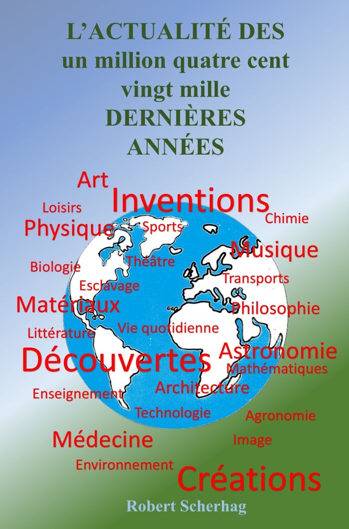Couverture du livre « L'ACTUALITE DES UN MILLION QUATRE CENT VINGT MILLE DERNIERES ANNEES », librairie Les Contes Infusés à Corte