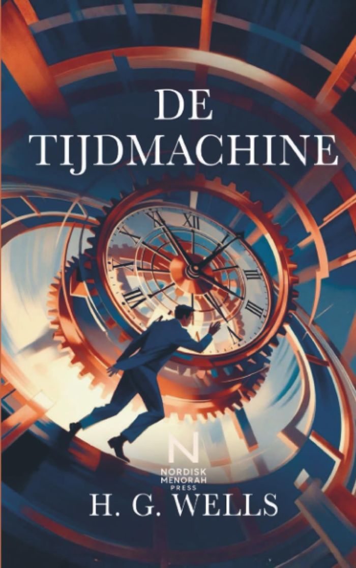 Couverture du livre « DE TIJDMACHINE - EEN VISIONAIR SCIENCEFICTIONVERHAAL OVER TIJDREIZEN EN DE TOEKOMST VAN DE MENSHEID » de Wells Herbert George, librairie Les Contes Infusés à Corte
