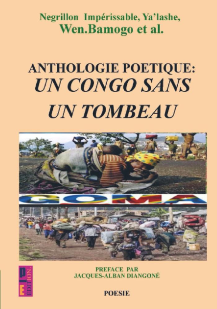 Couverture du livre « ANTHOLOGIE POETIQUE - UN CONGO SANS TOMBEAU » de Holo Shep J P., librairie Les Contes Infusés à Corte