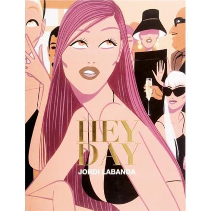 Couverture du livre « JORDI LABANDA HEY DAY /ANGLAIS » de Jordi Labanda, librairie Les Contes Infusés à Corte