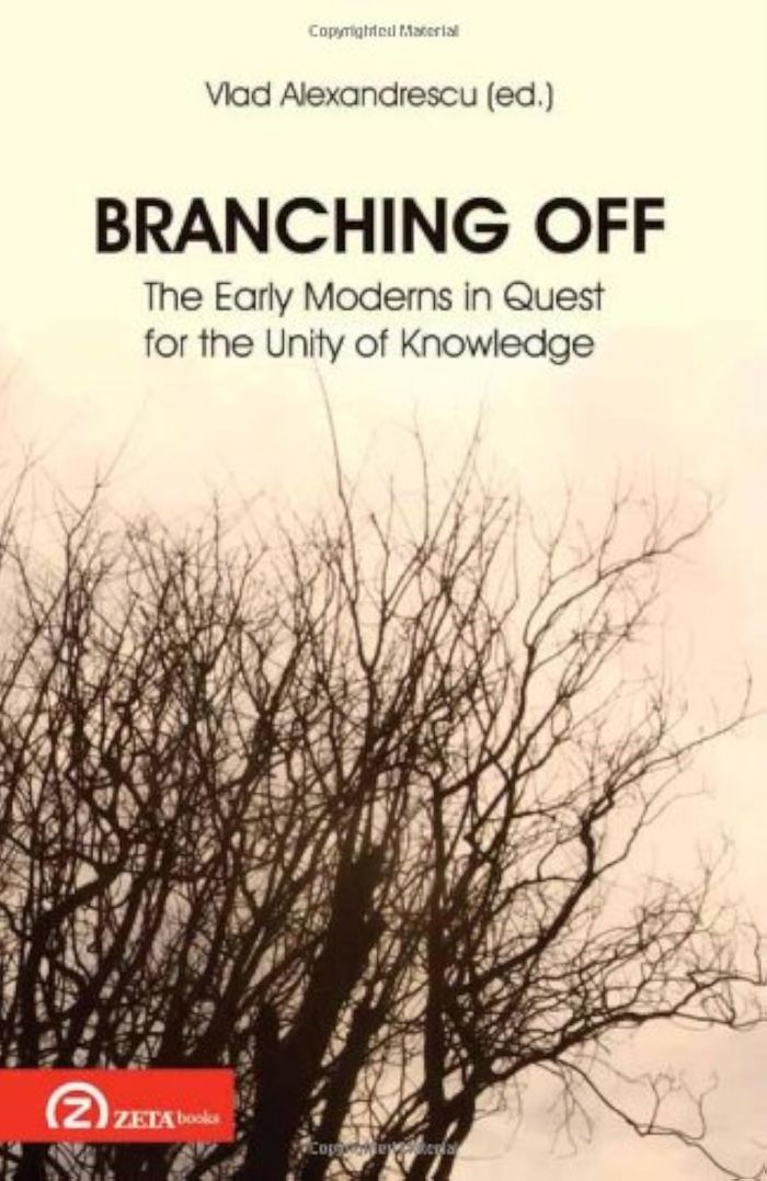 Couverture du livre « BRANCHING OFF THE EARLY MODERNS IN QUEST FOR THE UNITY OF KNOWLEDGE » de Collectif, librairie Les Contes Infusés à Corte