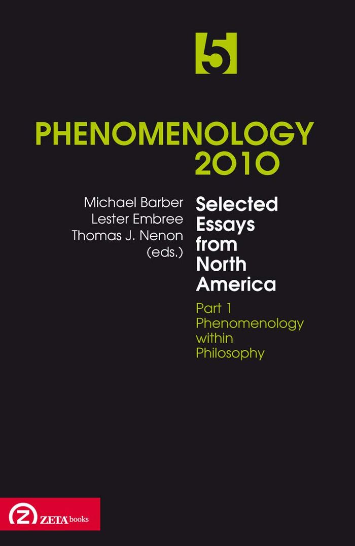 Couverture du livre « PHENOMENOLOGY 2010 SELECTED ESSAYS FROM NORTH AMERICA, PART 1 » de Collectif, librairie Les Contes Infusés à Corte
