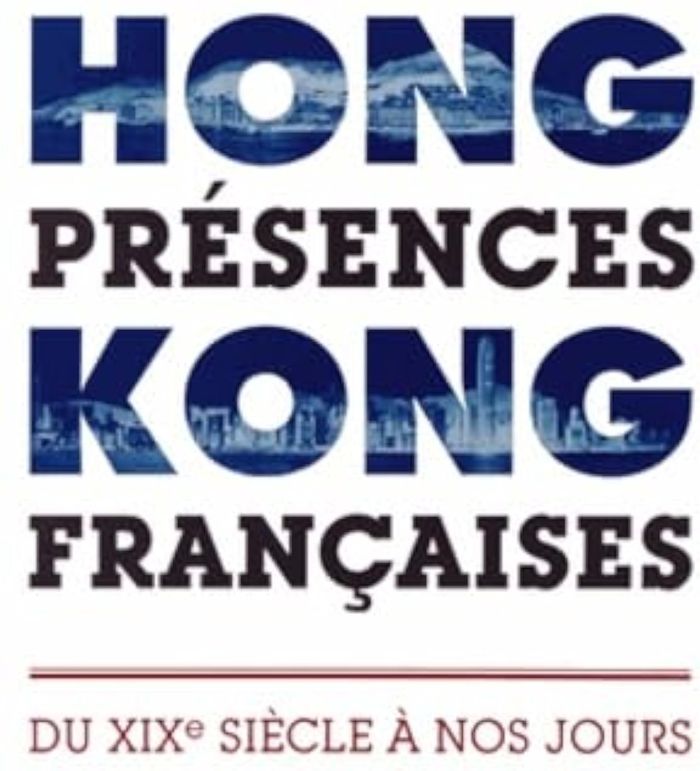 Couverture du livre « HONG-KONG, PRESENCES FRANCAISES - DU XIXE SIECLE A NOS JOURS », librairie Les Contes Infusés à Corte