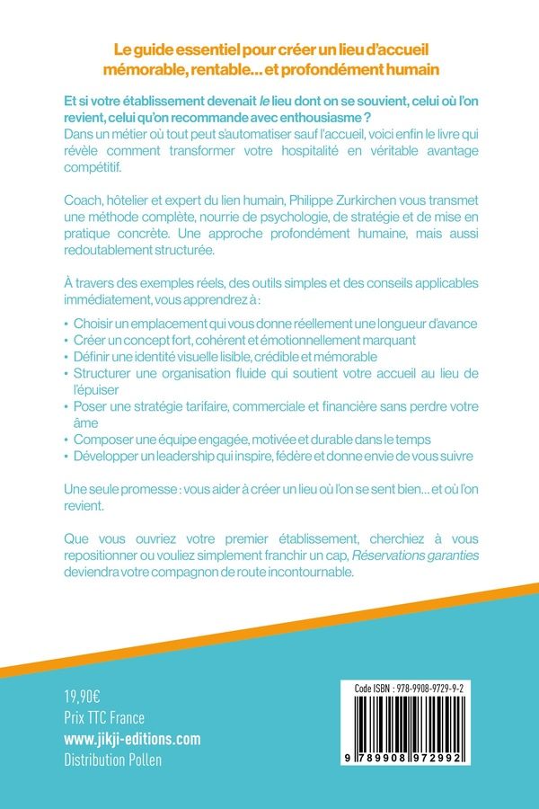 Quatrième de couverture de « Réservations garanties : comment maîtriser l'art de l'accueil pour devenir l'établissement le mieux noté de votre région ! »