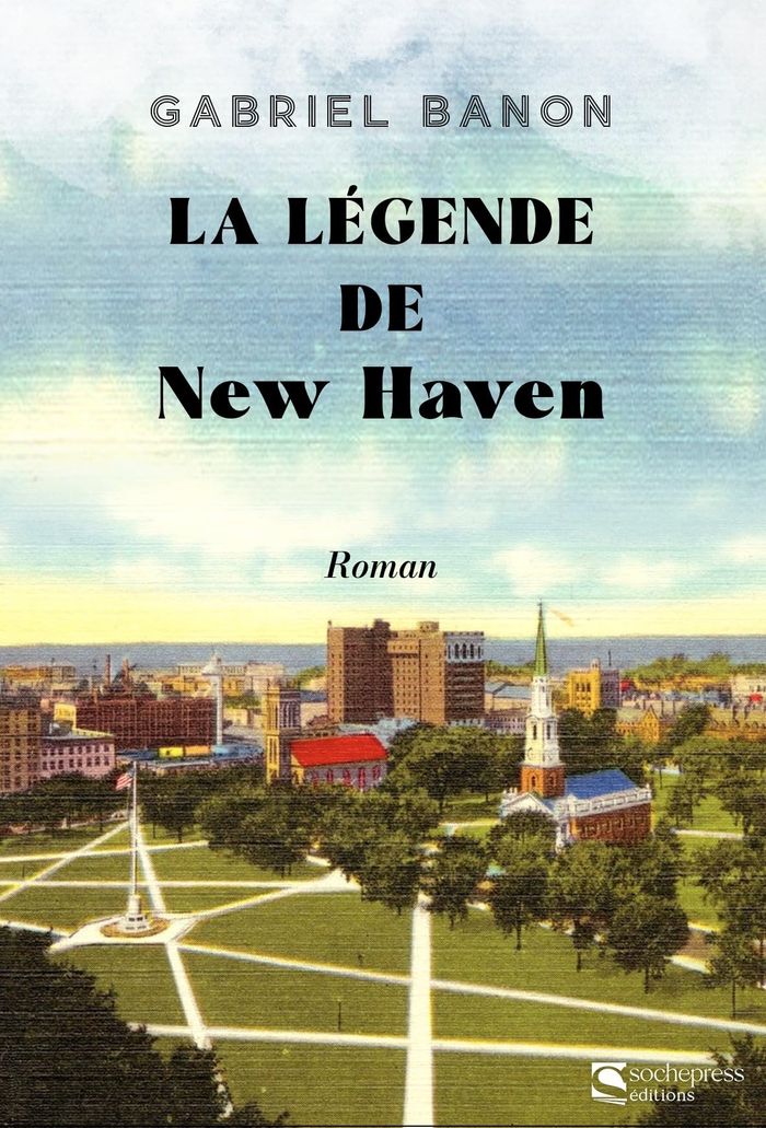Couverture du livre « LA LEGENDE DE NEW HAVEN », librairie Les Contes Infusés à Corte