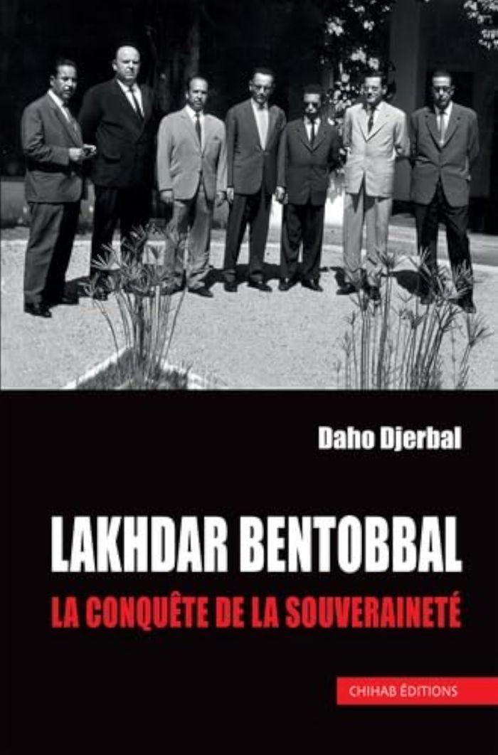 Couverture du livre « LAKHDAR BENTOBBAL LA CONQUETE » de Xxx, librairie Les Contes Infusés à Corte