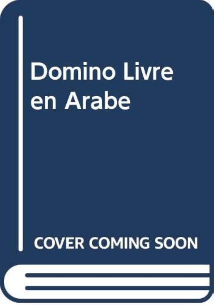 Couverture du livre « DOMINO LIVRE EN ARABE » de Xxx, librairie Les Contes Infusés à Corte