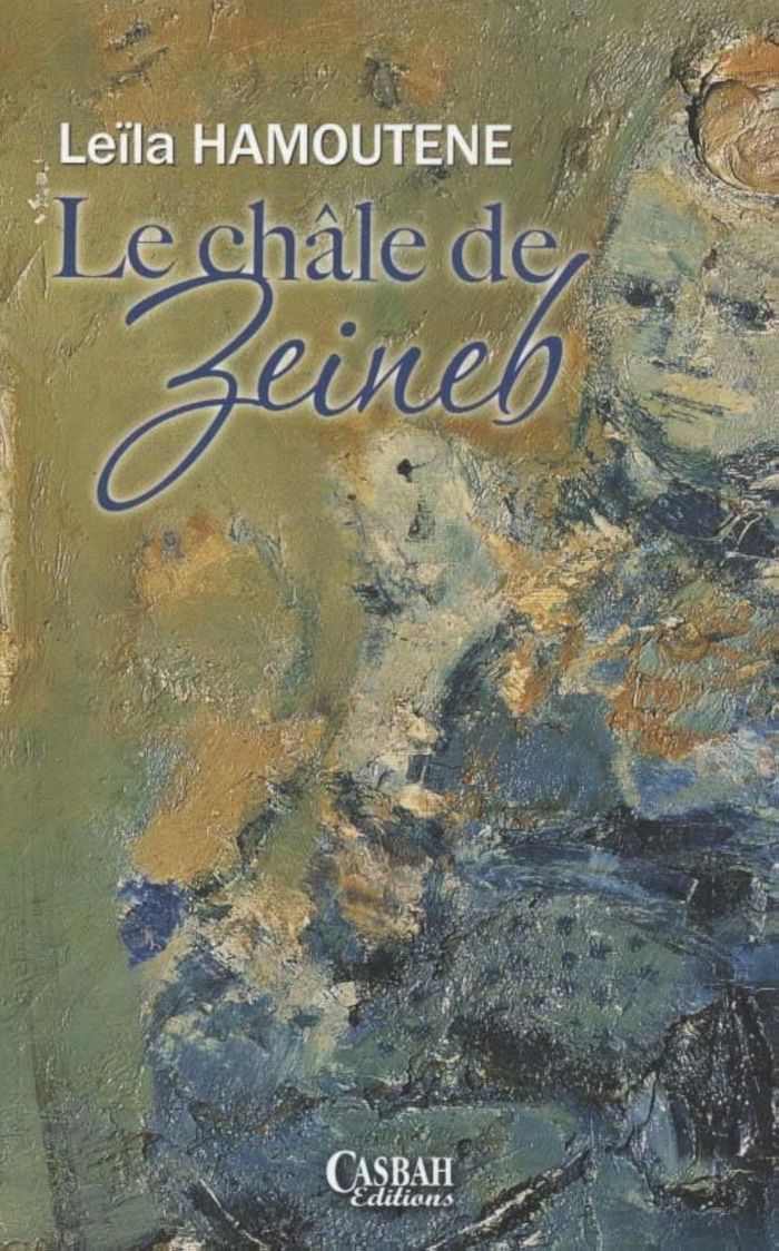 Couverture du livre « CHALE DE ZEINEB LE » de Xxx, librairie Les Contes Infusés à Corte
