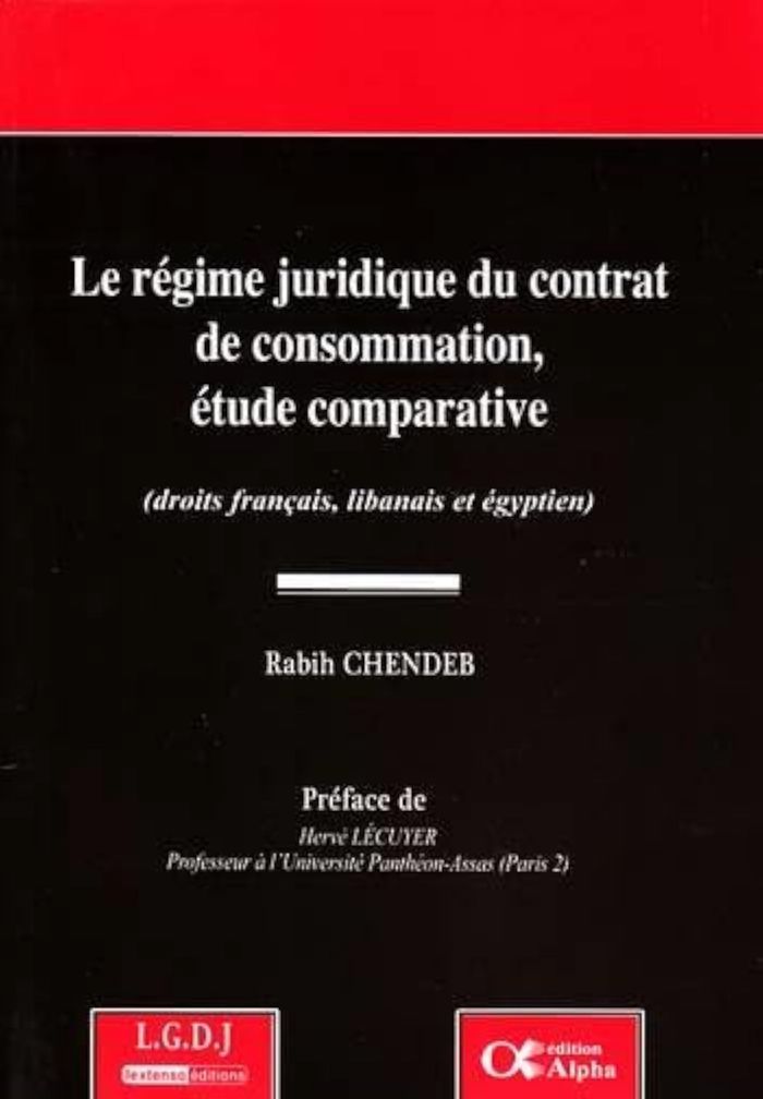 Couverture du livre « LE REGIME JURIDIQUE DU CONTRAT DE CONSOMMATION, ETUDE COMPARATIVE (DROITS FRANCA » de R. Chendeb, librairie Les Contes Infusés à Corte
