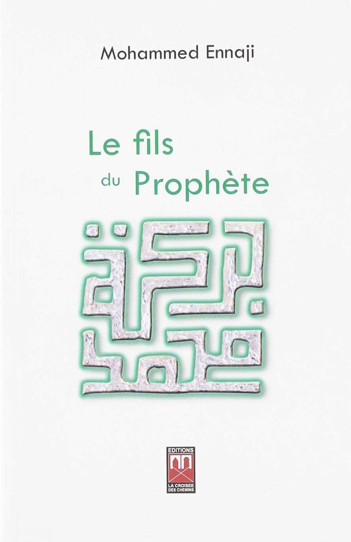 Couverture du livre « FILS DU PROPHETE LE » de Xxx, librairie Les Contes Infusés à Corte