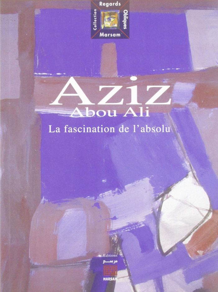 Couverture du livre « AZIZ ABOU ALI LA FASCINATION », librairie Les Contes Infusés à Corte