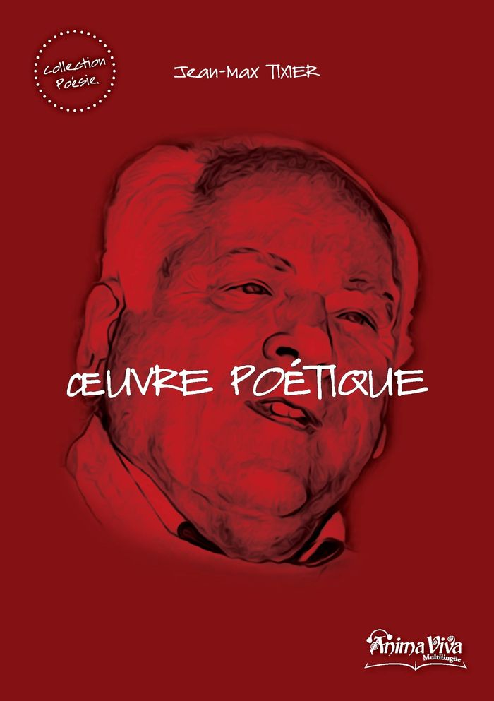 Couverture du livre « OEUVRE POETIQUE - ILLUSTRATIONS, COULEUR » de Tixier/lovichi, librairie Les Contes Infusés à Corte