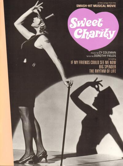 Couverture du livre « SWEET CHARITY - THE SONGS FROM THE SMASH-HIT MUSICAL MOVIE » de Cy Coleman, librairie Les Contes Infusés à Corte