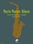Couverture du livre « MARIN MARAIS ALBUM --- SAXOPHONE » de Nicolas Prost, librairie Les Contes Infusés à Corte
