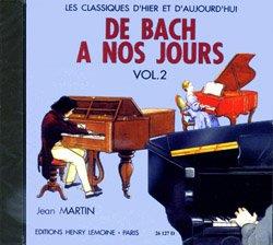 Couverture du livre « DE BACH A NOS JOURS VOL.2A --- CD SEUL - AUDIO » de Herve Ch/pouillard J, librairie Les Contes Infusés à Corte