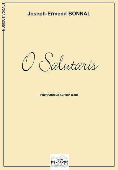 Couverture du livre « O SALUTARIS POUR CHOEUR A 3 VOIX (STB) » de Joseph-Ermend Bonnal, librairie Les Contes Infusés à Corte
