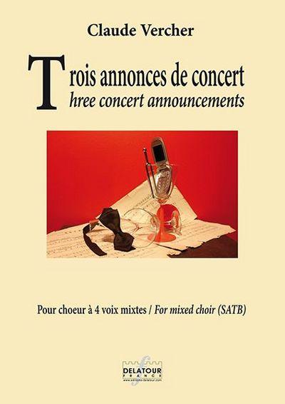 Couverture du livre « TROIS ANNONCES DE CONCERT POUR CHOEUR MIXTE A CAPPELLA », librairie Les Contes Infusés à Corte